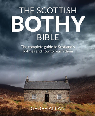 Scottish Bothy Bible