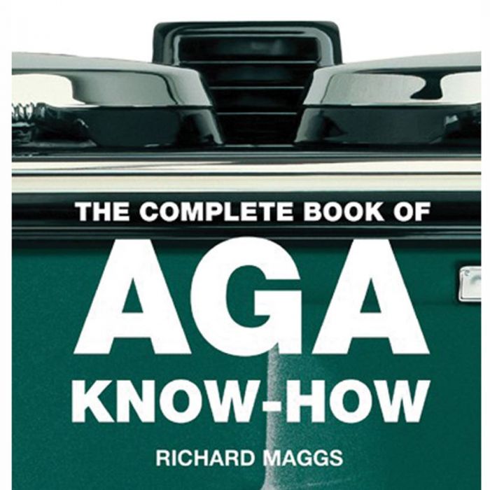 The Complete Book of AGA Know How